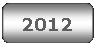 Rounded Rectangle: 2012