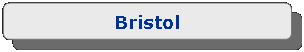 Rounded Rectangle: Bristol